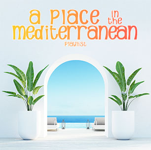 A PLACE IN THE MEDITERRANEAN